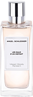 Angel Schlesser Les Eaux d'un Instant Vibrant Woody Mandarin EdT Nat. Spray