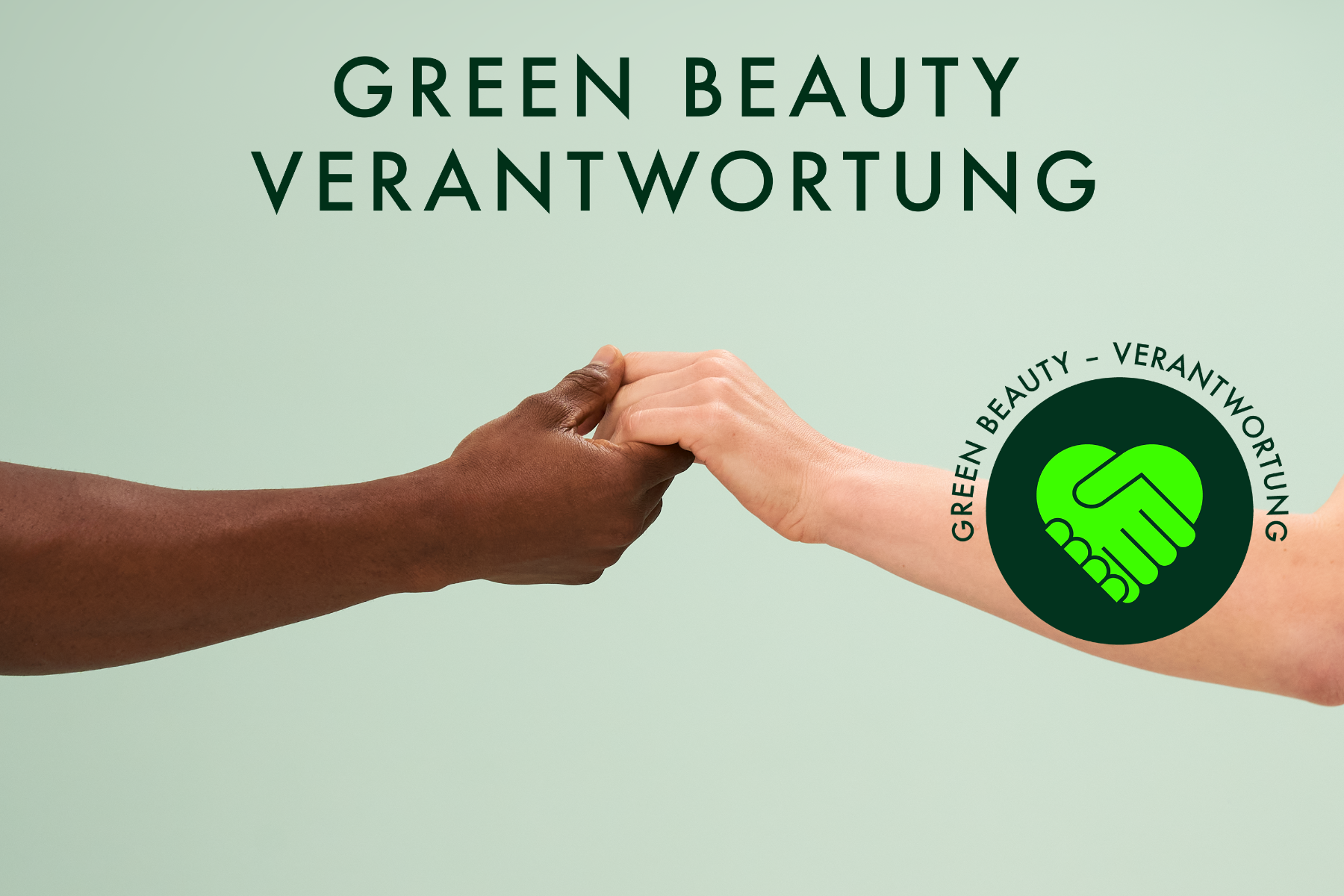 Green Beauty Week - Kriterium Verantwortung